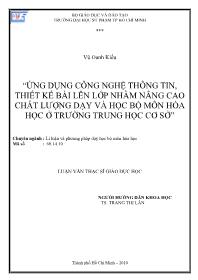 Luận văn Ứng dụng công nghệ thông tin, thiết kế bài lên lớp nhằm nâng cao chất lượng dạy và học bộ môn hóa học ở trường trung học cơ sở