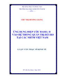 Luận văn Ứng dụng hiệp ước basel II vào hệ thống quản trị rủi ro tại các ngân hàng thương mại Việt Nam