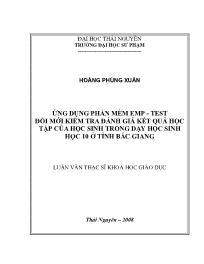 Luận văn Ứng dụng phần mềm emp - Test đổi mới kiểm tra đánh giá kết quả học tập của học sinh trong dạy học sinh học 10 ở tỉnh Bắc Giang