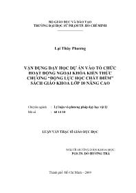 Luận văn Vận dụng dạy học dự án vào tổ chức hoạt động ngoại khóa kiến thức chương “động lực học chất điểm” sách giáo khoa lớp 10 nâng cao