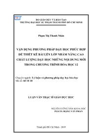 Luận văn Vận dụng phương pháp dạy học phức hợp để thiết kế bài lên lớp nhằm nâng cao chất lượng dạy học những nội dung mới trong chương trình hóa học 12