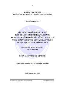 Luận văn Xây dựng mô hình làng nghề, khu du lịch sinh thái gắn liền với phát triển nông thôn bền vững tại các xã vùng đệm vườn quốc gia Tam Đảo thuộc huyện Đại Từ tỉnh Thái Nguyên