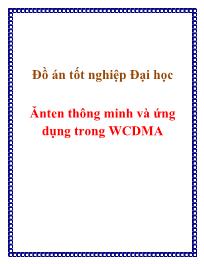 Đề tài Ănten thông minh và ứng dụng trong WCDMA