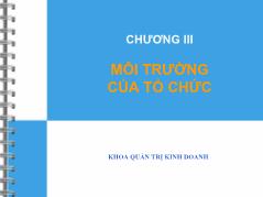 Quản tri kinh doanh - Chương III: Môi trường của tổ chức