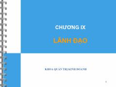 Quản tri kinh doanh - Chương IX: Lãnh đạo