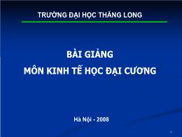 Bài giảng môn kinh tế học vĩ mô - Bài 8: Thương mại quốc tế