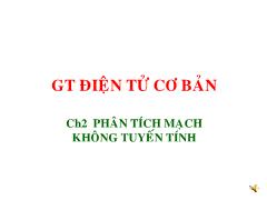 Bài giảng môn Điện - Điện tử - Chương 2: Phân tích mạch không tuyến tính