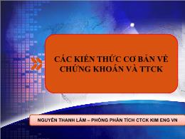 Bài giảng môn Kế toán - Các kiến thức cơ bản về chứng khoán và thị trường chứng khoán