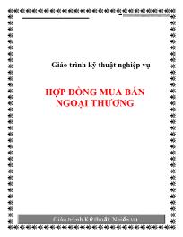 Bài giảng môn Kế toán - Hợp đồng mua bán ngoại thương