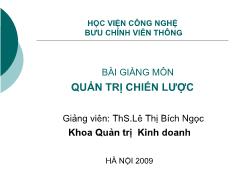 Bài giảng môn quản trị chiến lược - Lê Thị Bích Ngọc