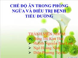 Bài giảng môn Y dược - Chế độ ăn trong phòng ngừa và điều trị bệnh tiểu đường