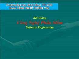 Bài giảng Công nghệ phần mềm software engineering