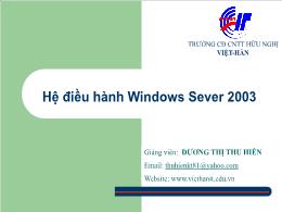 Hệ điều hành Windows Sever 2003 - Bài 5: Active directory (tiếp)