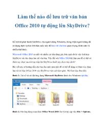 Làm thế nào để lưu trữ văn bản Office 2010 tự động lên SkyDrive?