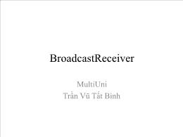 Lập trình trên thiết bị di động - Broadcastreceiver