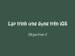 Lập trình ứng dụng trên iOS