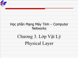 Mạng máy tính - Chương 3: Lớp vật lý physical layer