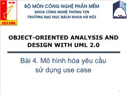 Object - Oriented analysis and design with uml 2.0 - Bài 4: Mô hình hóa yêu cầu sử dụng use case