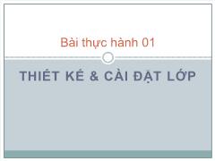 Thực hành Thiết kế và cài đặt lớp 1