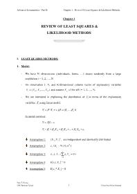 Advanced Econometrics - Part II - Chapter 1: Review Of Least Squares & Likelihood Methods