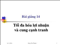 Bài giảng 14 Tối đa hóa lợi nhuận và cung cạnh tranh