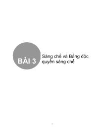 Bài giảng Bài 3. Sáng chế và Bằng độc quyền sáng chế