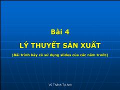 Bài giảng Bài 4 Lý thuyết sản xuất