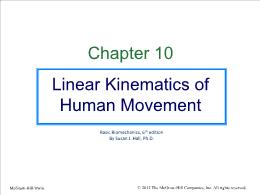 Bài giảng Basic Biomechanics - Chapter 10 Linear Kinematics of Human Movement