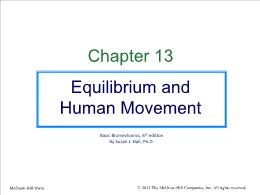 Bài giảng Basic Biomechanics - Chapter 13 Equilibrium and Human Movement