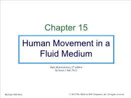 Bài giảng Basic Biomechanics - Chapter 15 Human Movement in a Fluid Medium