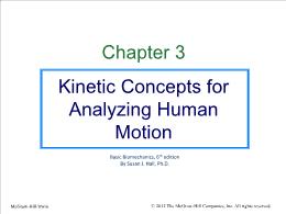 Bài giảng Basic Biomechanics - Chapter 3 Kinetic Concepts for Analyzing Human Motion