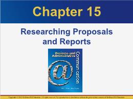 Bài giảng Business and Administrative Communication - Chapter 15 Researching Proposals and Reports