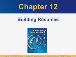 Bài giảng Business and Administrative Communication - Chapter 12 Building Résumés