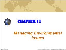 Bài giảng Business - Chapter 11 Managing Environmental Issues