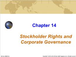 Bài giảng Business - Chapter 14 Stockholder Rights and Corporate Governance