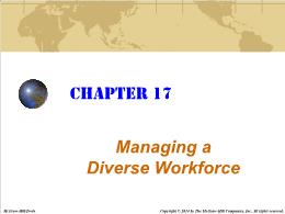 Bài giảng Business - Chapter 17 Managing a Diverse Workforce