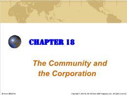 Bài giảng Business - Chapter 18 The Community and the Corporation