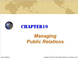 Bài giảng Business - Chapter 19 Managing Public Relations