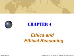 Bài giảng Business - Chapter 4 Ethics and Ethical Reasoning