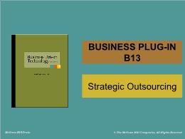 Bài giảng Business Driven Technology - Business plug-in B13 - Strategic Outsourcing