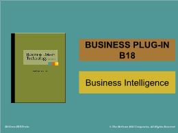 Bài giảng Business Driven Technology - Business plug-in B18 - Business Intelligence
