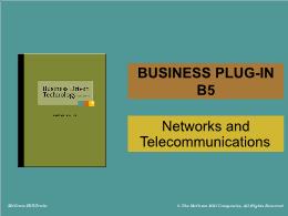Bài giảng Business Driven Technology - Business plug-in B5 - Networks and Telecommunications