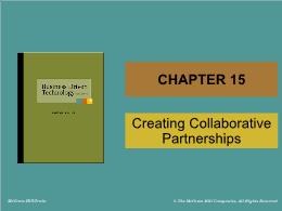 Bài giảng Business Driven Technology - Chapter 15 Creating Collaborative Partnerships
