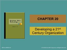 Bài giảng Business Driven Technology - Chapter 20 Developing a 21st Century Organization