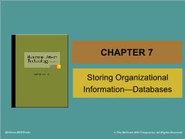 Bài giảng Business Driven Technology - Chapter 7 Storing Organizational Information—Databases