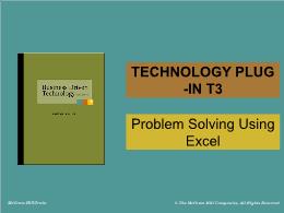 Bài giảng Business Driven Technology - Technology plug-in T3 - Problem Solving Using Excel