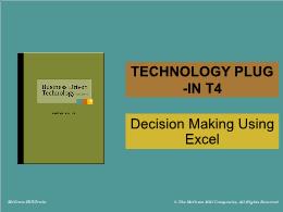 Bài giảng Business Driven Technology - Technology plug-in T4 - Decision Making Using Excel