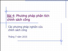 Bài giảng Các phương pháp nghiên cứu chính sách công - Bài 4: Phương pháp phân tích chính sách công