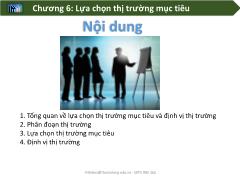 Bài giảng Chương 6: Lựa chọn thị trường mục tiêu