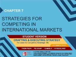 Bài giảng Crafting & Executing Strategy - Ch 7: Strategies for competing in international markets